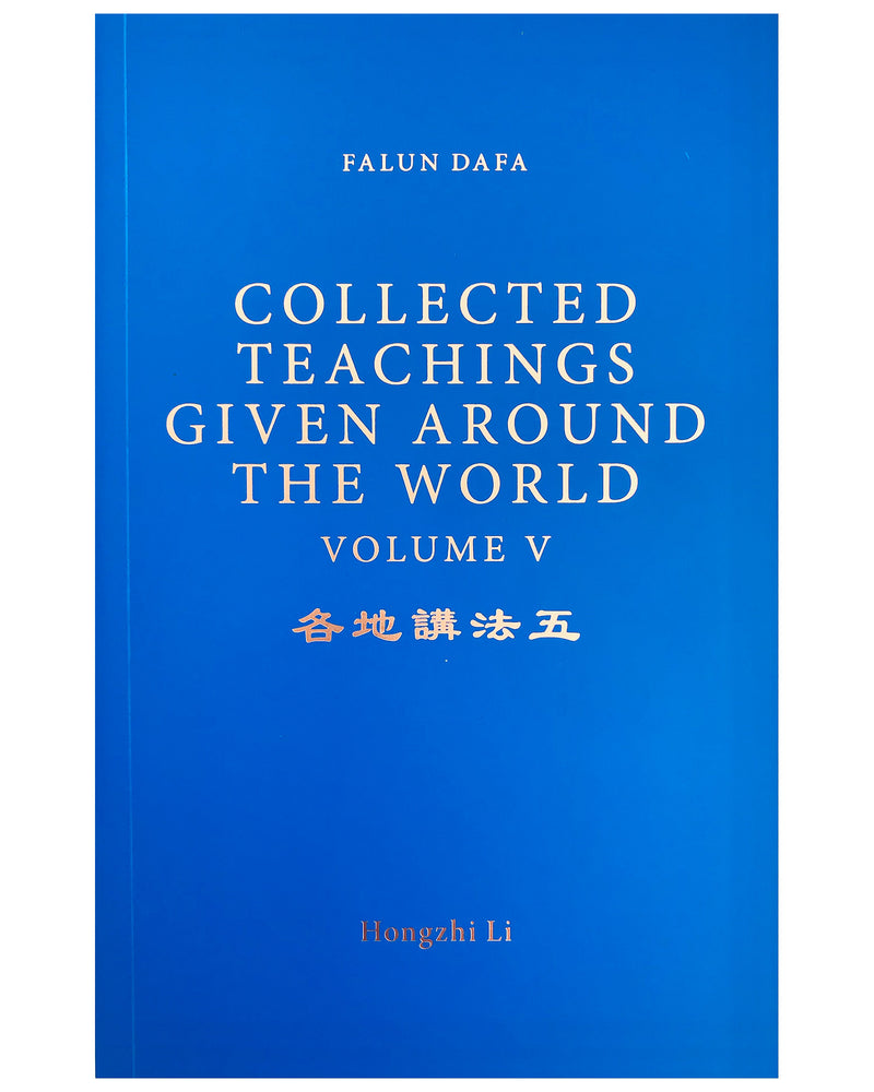 Collected Teachings Given Around the World - Volume V (in English)